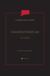 LexisNexis Practice Guide: Connecticut Family Law cover