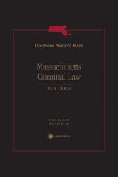 LexisNexis Practice Guide: Massachusetts Criminal Law cover