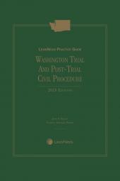 LexisNexis Practice Guide: Washington Trial and Post-Trial Civil Procedure cover