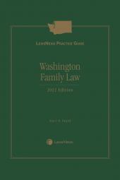 LexisNexis Practice Guide: Washington Family Law cover