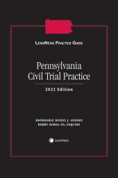 LexisNexis Practice Guide: Pennsylvania Civil Trial Practice cover
