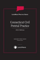 LexisNexis Practice Guide: Connecticut Civil Pretrial Practice cover