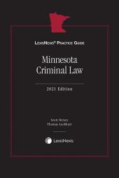 LexisNexis Practice Guide: Minnesota Criminal Law cover
