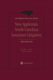 LexisNexis Practice Guide: New Appleman North Carolina Insurance Litigation cover