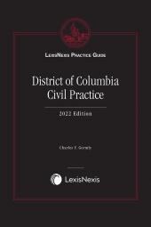 LexisNexis Practice Guide: District of Columbia Civil Practice cover