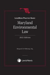 LexisNexis Practice Guide: Maryland Environmental Law cover