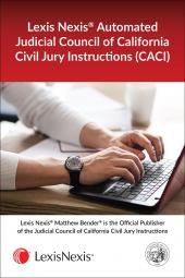 LexisNexis® Automated Judicial Council of California Civil Jury Instructions (CACI) cover