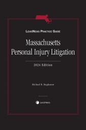 LexisNexis Practice Guide: Massachusetts Personal Injury Litigation cover