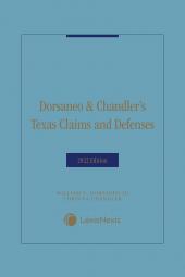 Dorsaneo and Chandler's Texas Claims & Defenses cover