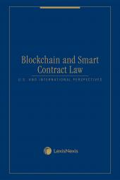 Blockchain and Smart Contract Law: U.S. and International Perspectives cover