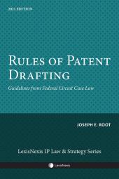Rules of Patent Drafting, Guidelines from Federal Circuit Case Law 