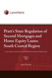 Pratt's State Regulation of Second Mortgages and Home Equity Loans: South Central Region cover