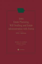 Iowa Estate Planning, Will Drafting and Estate Administration with Forms cover