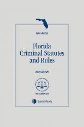 Florida Criminal Statutes and Rules (Graybook) cover