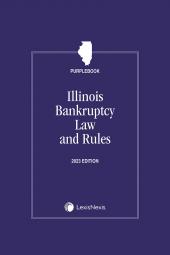 Illinois Bankruptcy Laws & Rules Annotated (Purplebook) cover