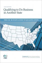 
Qualifying to Do Business in Another State: The CSC® 50-State Guide to Qualification, 2020 Edition 
