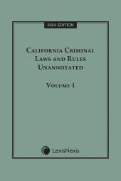 California Criminal Laws and Rules Unannotated cover