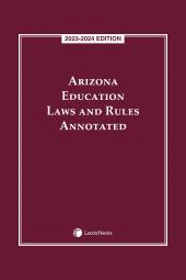 Arizona Education Laws and Rules Annotated cover