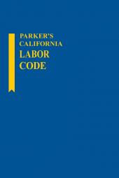 Parker's California Labor Code cover