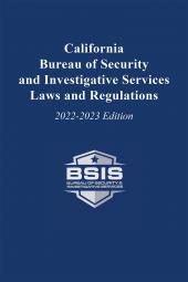 California Bureau of Security and Investigative Services Laws and Regulations cover