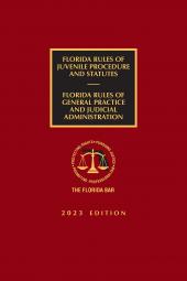 Florida Rules of Juvenile Procedure and Statutes and Rules of General Practice and Judicial Administration cover