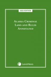 Alaska Criminal Laws and Rules Annotated cover