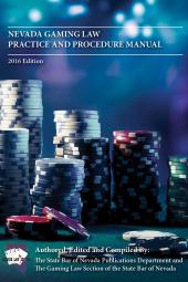 Nevada Gaming Law Practice and Procedure Manual cover