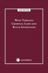 West Virginia Criminal Laws and Rules Annotated cover
