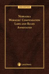 Nebraska Workers' Compensation Laws and Rules Annotated cover
