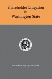Shareholder Litigation in Washington State cover