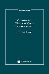 California Welfare Code Annotated: Elder Law cover