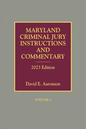 Maryland Criminal Jury Instructions and Commentary cover