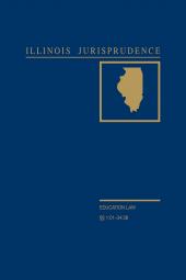 Illinois Jurisprudence: Education Law cover