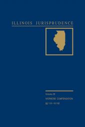 Illinois Jurisprudence: Workers' Compensation cover