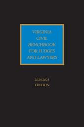 Virginia Civil Benchbook for Judges and Lawyers cover