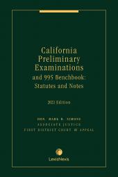 California Preliminary Examinations and 995 Benchbook: Statutes and Notes cover