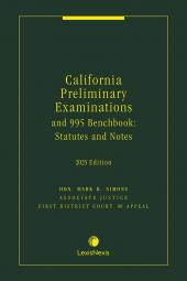 California Preliminary Examinations and 995 Benchbook: Statutes and Notes cover