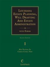 Louisiana Estate Planning, Will Drafting and Estate Administration with Forms cover