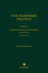 New Hampshire Practice Series: Criminal Practice and Procedure (Volume 2) cover