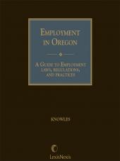 Employment in Oregon: Guide to Employment Laws, Regulations and Practices cover
