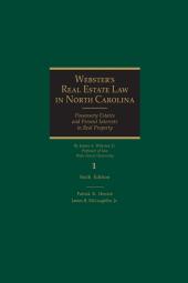 Webster’s Real Estate Law in North Carolina, Sixth Edition 