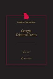 LexisNexis Practice Guide: Georgia Criminal Forms cover
