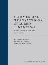 Commercial Transactions: Secured Financing (Cases, Materials, Problems) cover