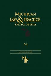 Michigan Law & Practice Encyclopedia cover