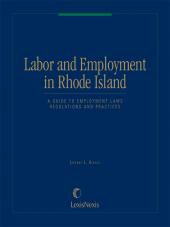 Labor and Employment in Rhode Island:  A Guide to Employment Laws, Regulations, and Practices cover