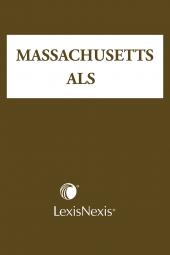 Annotated Laws of Massachusetts: Advance Legislative Service (ALM ALS) cover