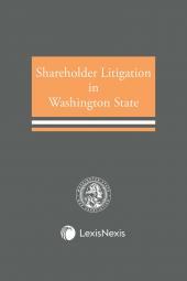Shareholder Litigation in Washington State cover