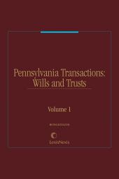 Pennsylvania Transactions: Wills and Trusts cover