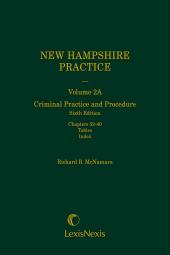 New Hampshire Practice Series: Criminal Practice and Procedure (Volume 2A) cover