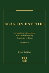 Egan on Entities: Corporations, Partnerships and Limited Liability Companies in Texas cover